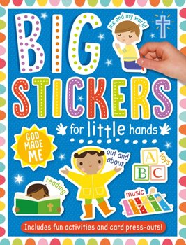 Big Stickers for Little Hands: God Made Me: Includes Fun Activities and Card Press-Outs!