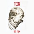 Big Talk - Teen