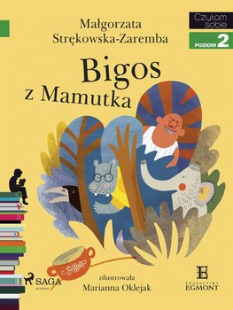 Bigos z Mamutka - Strękowska-Zaremba Małgorzata