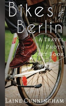 Bikes of Berlin - Cunningham Laine