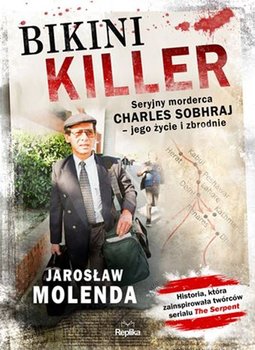 Bikini Killer - Molenda Jarosław