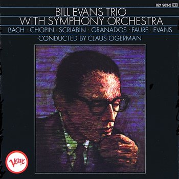 Bill Evans With Symphony Orchestra - Bill Evans Trio, Orchestra