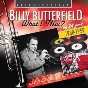 Billy Butterfield: What's New? - Billy Butterfield