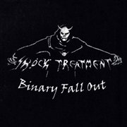 Binary Fall Out, płyta winylowa - Shock Treatment