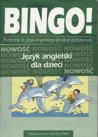 Bingo! 3. Podręcznik do języka angielskiego. Część A i B - Wieczorek Anna