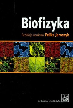 Biofizyka - Opracowanie zbiorowe