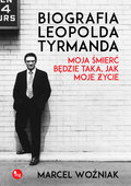 Biografia Leopolda Tyrmanda - Woźniak Marcel