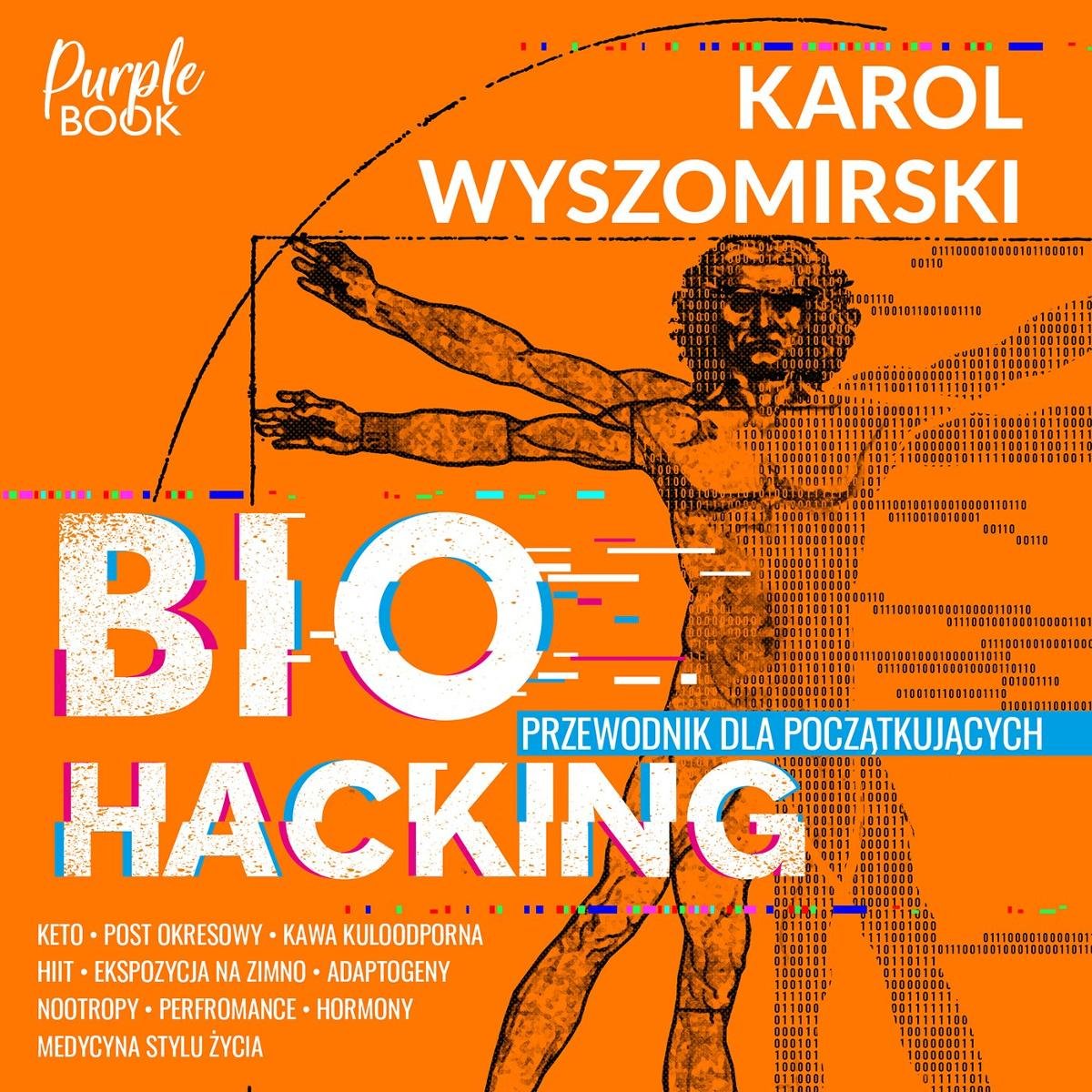 Biohacking Przewodnik Dla Początkujących Wyszomirski Karol Audiobook Sklep Empikcom 5997