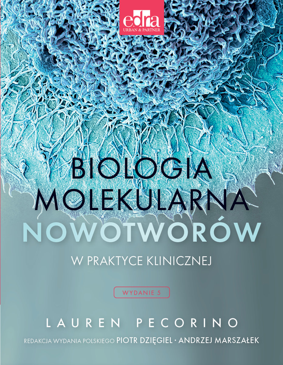 Biologia Molekularna Nowotworów W Praktyce Klinicznej - Pecorino L ...