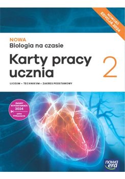 Biologia na czasie 2. Karty pracy ucznia. Zakres podstawowy. Liceum i technikum. Nowość 2025 - Opracowanie zbiorowe