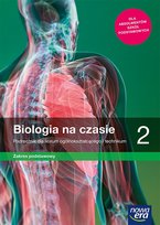 Biologia na czasie. Podręcznik. Klasa 2. Liceum i technikum. Zakres podstawowy