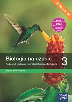Biologia na czasie. Podręcznik. Klasa 3. Zakres podstawowy. Liceum i Technikum. Edycja 2024 - Holeczek Jolanta