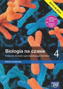 Biologia na czasie. Podręcznik. Klasa 4. Zakres rozszerzony. Liceum i Technikum. Edycja 2024 - Franciszek Dubert, Marek Jurgowiak, Władysław Zamachowski