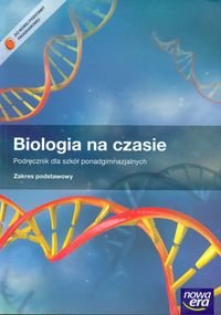 Biologia Na Czasie. Podręcznik. Zakres Podstawowy | Sklep EMPIK.COM