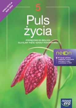Biologia. Puls życia. Podręcznik. NEON. Klasa 5. Szkoła podstawowa. Edycja 2024-2026 - Sęktas Marian, Stawarz Joanna