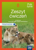 Biologia. Puls życia. Zeszyt ćwiczeń dla klasy 8 szkoły podstawowej. Edycja 2021-2023