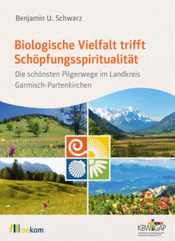 Biologische Vielfalt trifft Schöpfungsspiritualität