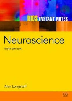 BIOS Instant Notes in Neuroscience - Longstaff Alan
