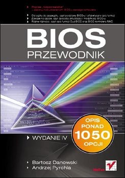 BIOS. Przewodnik - Danowski Bartosz, Pyrchla Andrzej