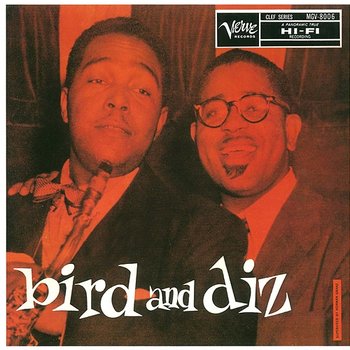 Bird And Diz: The Genius Of Charlie Parker #4 - Charlie Parker, Dizzy Gillespie