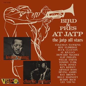 Bird & Pres at JAPT (Jazz At The Philharmonic) - Charlie Parker, Lester Young