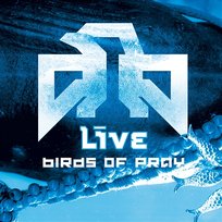 Birds Of Pray Live