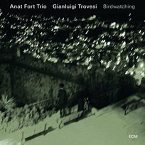 Birdwatching Trovesi Gianluigi, Fort Anat Trio