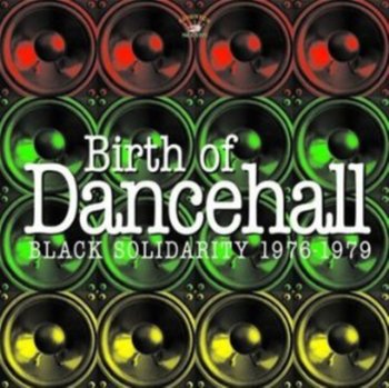 Birth Of Dancehall - Various Artists