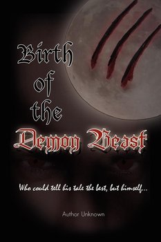 Birth of the Demon Beast - Unknown Author