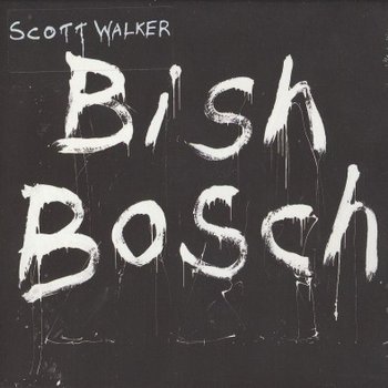 Bisch Bosh (Reissue) - Walker Scott