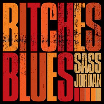 Bitches Blues - Jordan Sass