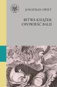 Bitwa książek. Opowieść balii - Jonathan Swift