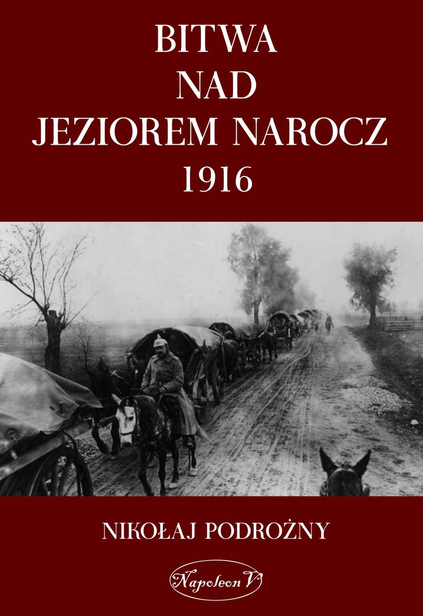 Bitwa na Jeziorem Narocz 1916 - ebook mobi