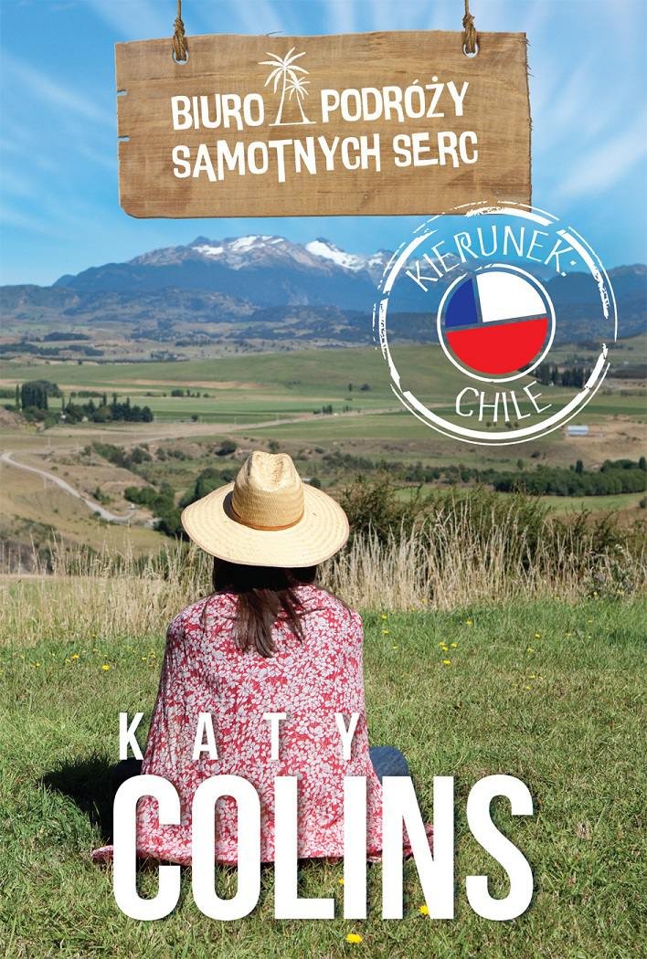 Biuro Podróży Samotnych Serc. Kierunek Chile - ebook epub