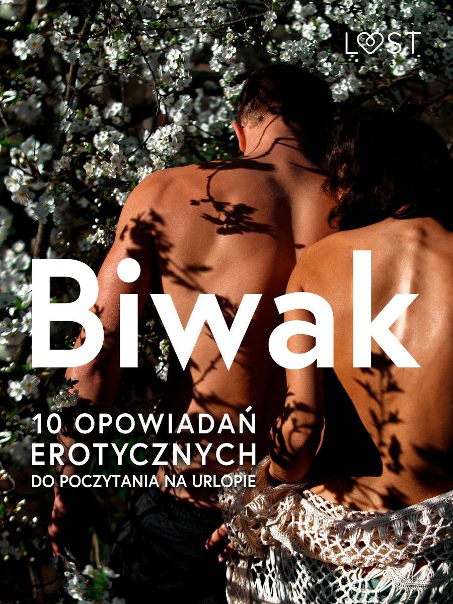 Biwak. 10 opowiadań erotycznych do poczytania na urlopie - Malin Frosa |  Ebook Sklep EMPIK.COM