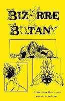 Bizarre Botany - Harrison Christina