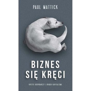 Biznes się kręci - Mattic Paul