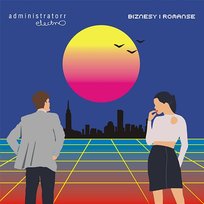 Biznesy i romanse Administratorr Electro