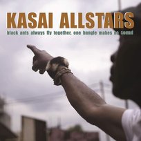 Black Ants Always Fly Together, One Bangle Makes No Sound Kasai Allstars