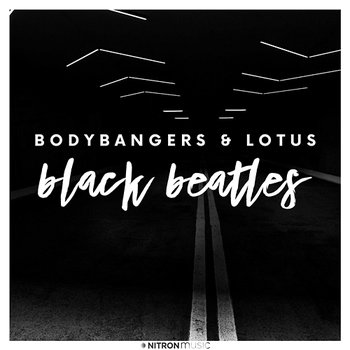 Black Beatles - Bodybangers & Lotus