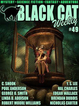 Black Cat Weekly #49 - DuBois Brendan, Lee Y. S., Linda D. Addison, Charles Hal, Anderson Poul, Williams Robert Moore, Smith George O., Edgar Wallace