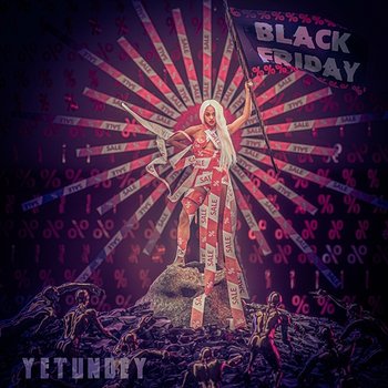 Black Friday - YETUNDEY