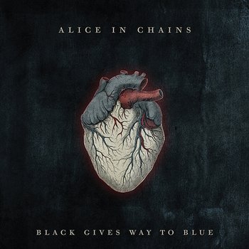 Black Gives Way To Blue - Alice In Chains