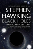 Black Holes: The Reith Lectures Hawking Stephen