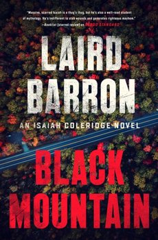 Black Mountain: Isaiah Coleridge #2 - Barron Laird