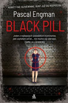Black Pill - Engman Pascal