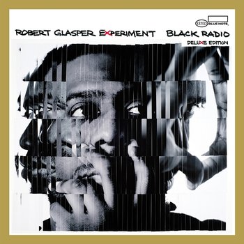 Black Radio - Robert Glasper Experiment