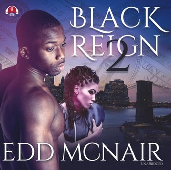 Black Reign II - McNair Edd