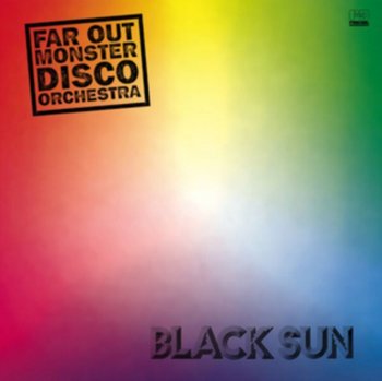 Black Sun - Far Out Monster Disco Orchestra