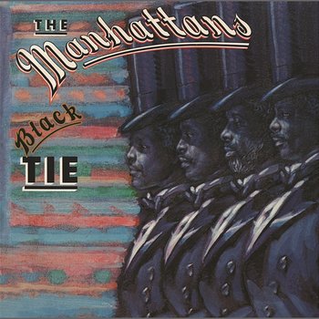 Black Tie (Expanded Version) - The Manhattans